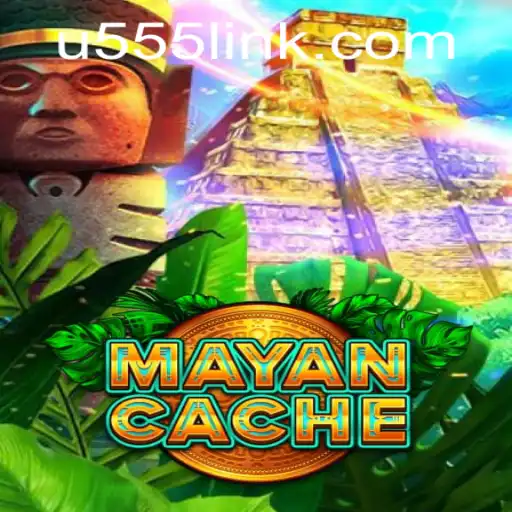 Explore the Adventure of MayanCache: The Ultimate Gaming Experience on u555.COM